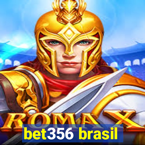 bet356 brasil